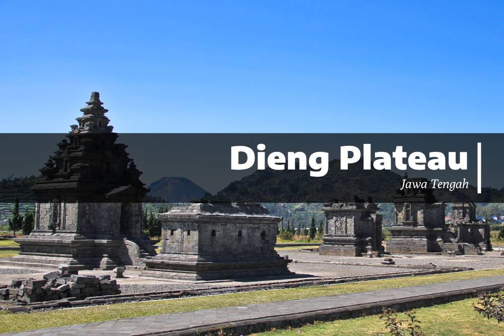 Dieng Plateau Jawa Tengah